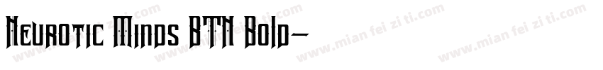 Neurotic Minds BTN Bold字体转换